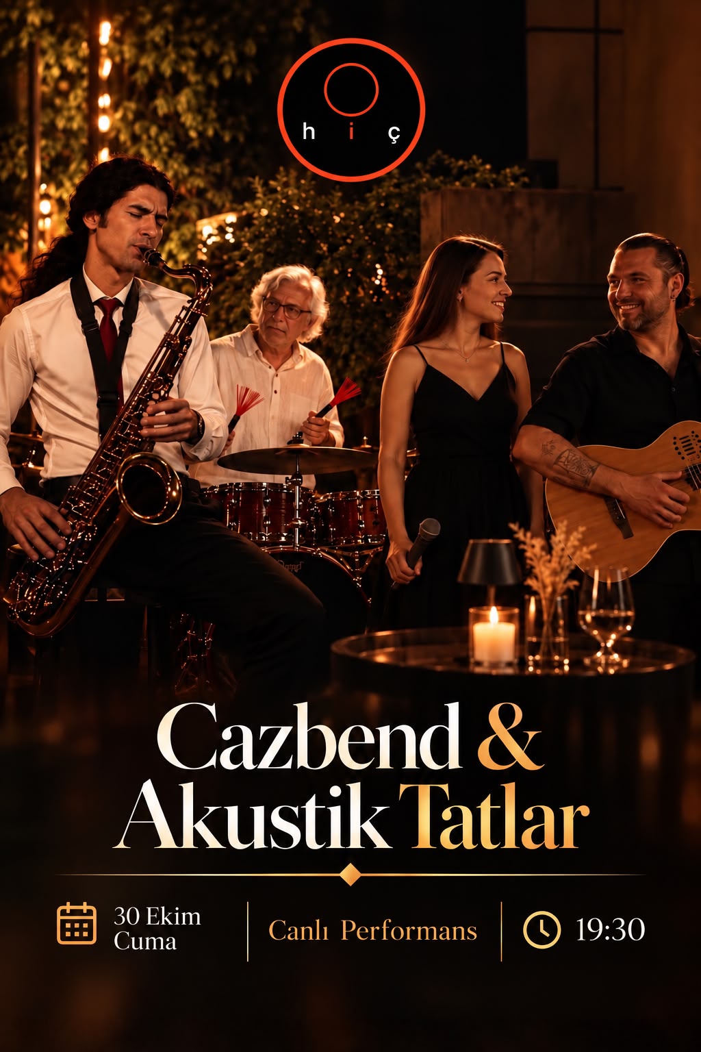 Cazbend & Akustik Tatlar — 30 Ekim, Hiç Lokanta